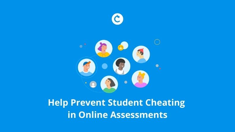 Help Prevent Student Cheating in Online Assessments